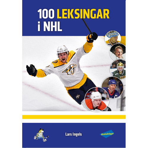 Lars Ingels 100 Leksingar i NHL (inbunden)
