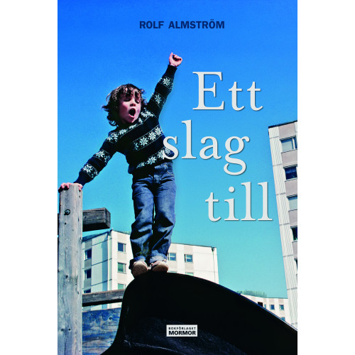 Rolf Almström Ett slag till (bok, danskt band)