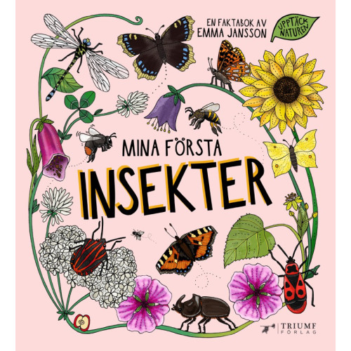 Emma Jansson Mina första insekter (inbunden)