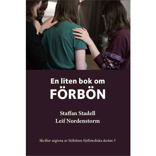 Staffan Stadell En liten bok om förbön (bok, danskt band)