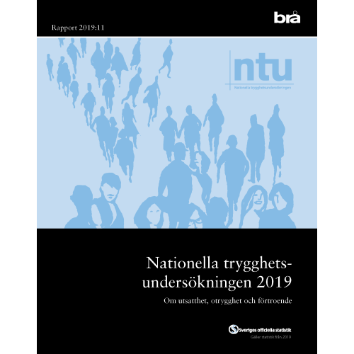 Brottsförebyggande rådet Nationella trygghetsundersökningen NTU 2019. Brå rapport 2019:11 : Om utsat (bok)