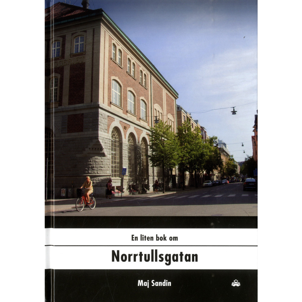 Produktbild för En liten bok om Norrtullsgatan (inbunden)