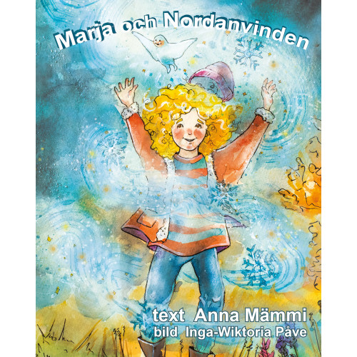 Anna Mämmi Marja och Nordanvinden (inbunden)