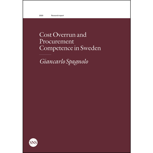Giancarlo Spagnolo Cost overrun and procurement competence in Sweden (häftad, eng)