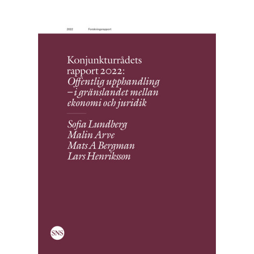 Sofia Lundberg Konjunkturrådets rapport 2022. Offentlig upphandling (häftad)