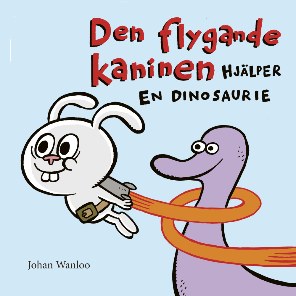 Produktbild för Den flygande kaninen hjälper en dinosaurie (inbunden)