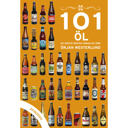 Örjan Westerlund 101 öl du måste dricka innan du dör 2019/2020 (inbunden)