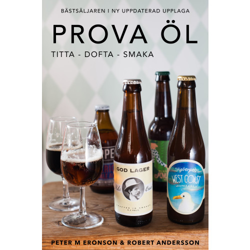 Robert Andersson Prova öl - titta, dofta, smaka (inbunden)