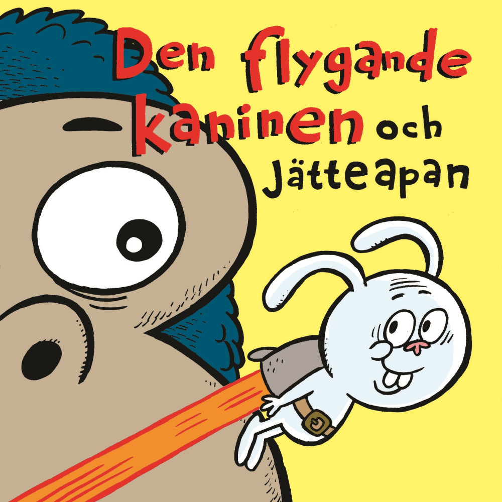 Produktbild för Den flygande kaninen och jätteapan (inbunden)