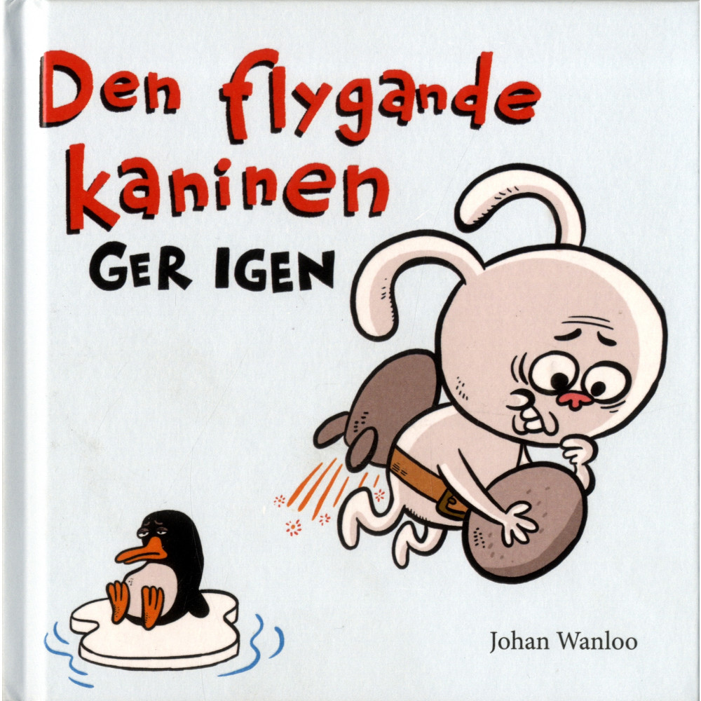 Produktbild för Den flygande kaninen ger igen (inbunden)