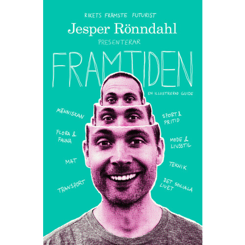 Jesper Rönndahl Framtiden : en illustrerad guide (bok, danskt band)