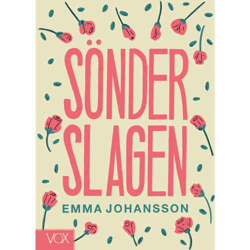 Emma Johansson Sönderslagen (inbunden)