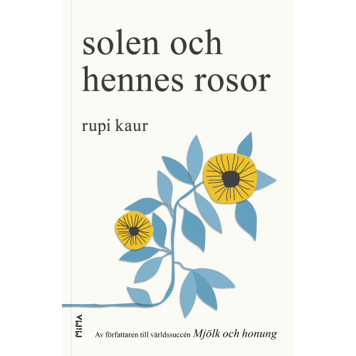 Rupi Kaur Solen och hennes rosor (bok, danskt band)