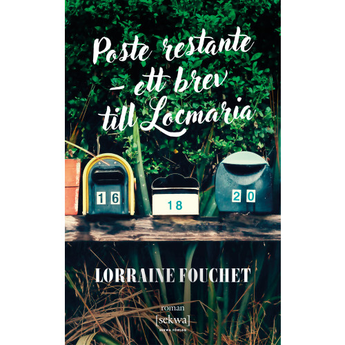 Lorraine Fouchet Poste restante - ett brev till Locmaria (pocket)