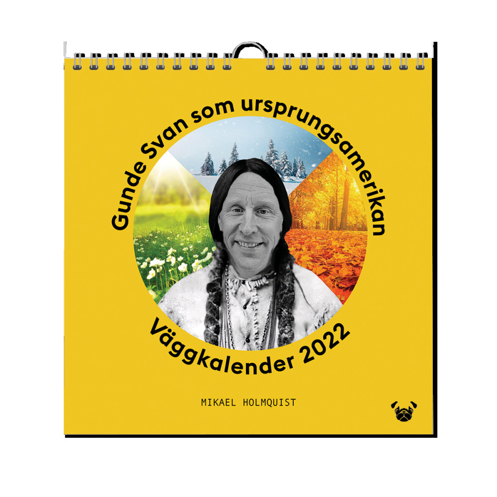 Produktbild för Gunde Svan som ursprungsamerikan - väggkalender 2022 (bok)