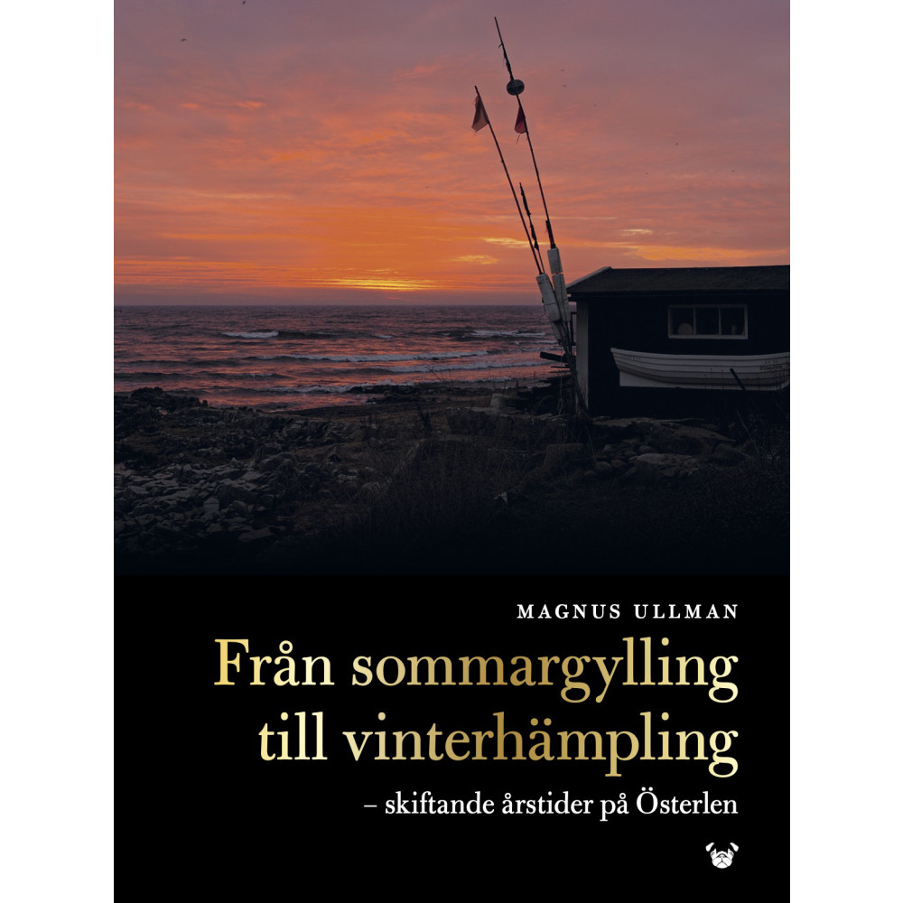 Produktbild för Från sommargylling till vinterhämpling : skiftande årstider på Österlen (inbunden)