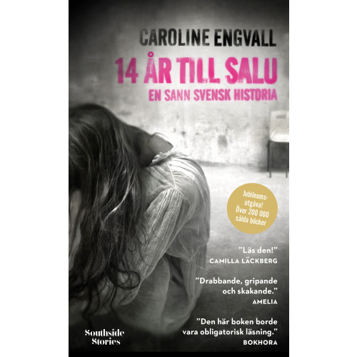 Caroline Engvall 14 år till salu: en sann svensk historia (pocket)