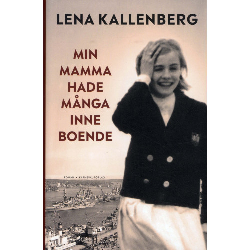 Lena Kallenberg Min mamma hade många inneboende (inbunden)