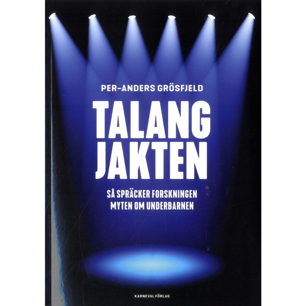 Produktbild för Talangjakten : så spräcker forskningen myten om underbarnen (bok, danskt band)