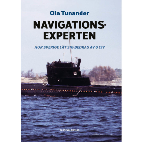 Ola Tunander Navigationsexperten (inbunden)