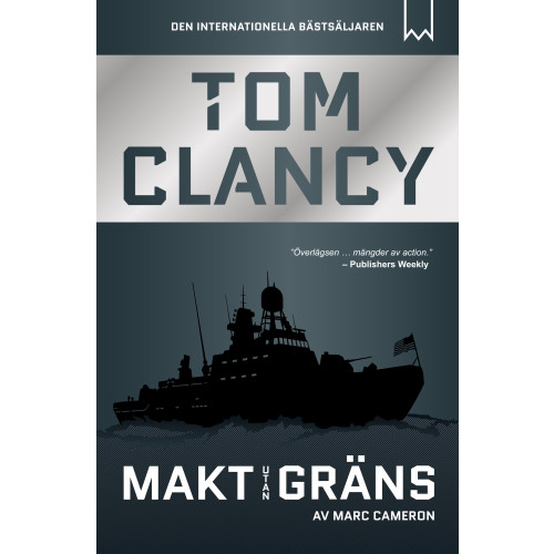 Tom Clancy Makt utan gräns (inbunden)
