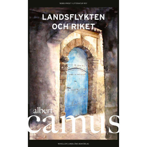 Albert Camus Landsflykten och riket (inbunden)
