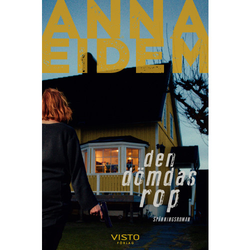 Anna Eidem Den dömdas rop (bok, danskt band)