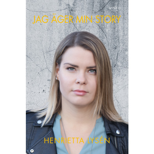 Henrietta Lysén Jag äger min story (inbunden)