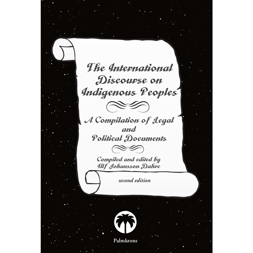 Produktbild för The international discourse on indigenous people : a compilation of legal and political documents (häftad, eng)