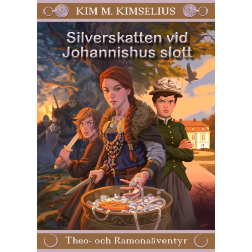 Kim M. Kimselius Silverskatten vid Johannishus slott (inbunden)