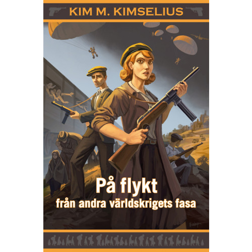 Kim M. Kimselius På flykt från andra världskrigets fasa (bok, kartonnage)