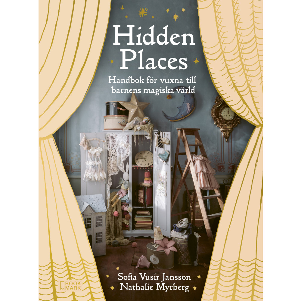 Produktbild för Hidden Places : handbok för vuxna till barnens magiska värld (inbunden)