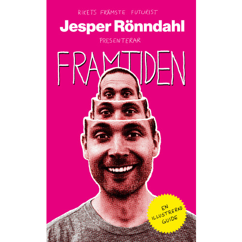 Jesper Rönndahl Framtiden : en illustrerad guide (pocket)