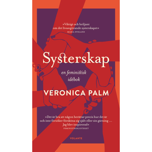 Veronica Palm Systerskap : en feministisk idébok (pocket)