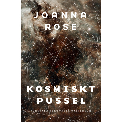 Joanna Rose Kosmiskt pussel : försöken att förstå universum (pocket)
