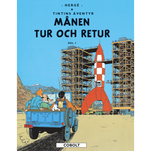 Hergé Månen tur och retur. Del 1 (inbunden)