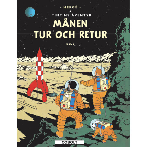 Hergé Månen tur och retur. Del 2 (inbunden)