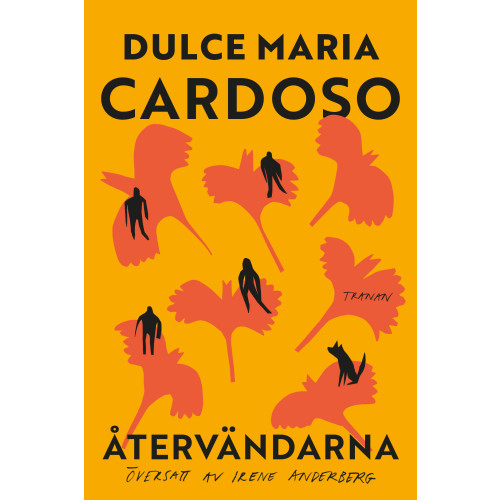 Dulce Maria Cardoso Återvändarna (inbunden)