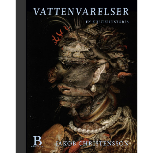 Jakob Christensson Vattenvarelser : en kulturhistoria (bok, halvklotband)