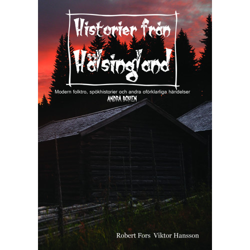 Viktor Hansson Historier från Hälsingland. Andra boken (häftad)