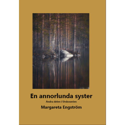 Margareta Engström En annorlunda syster (häftad)