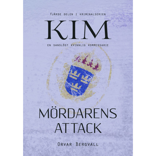 Orvar Bergvall Mördarens attack (häftad)