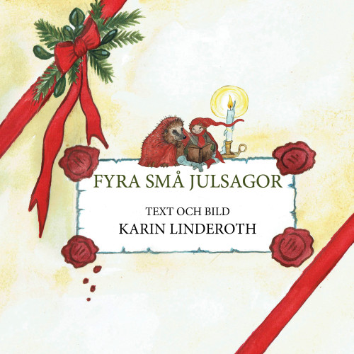 Karin Linderoth Fyra små julsagor (inbunden)