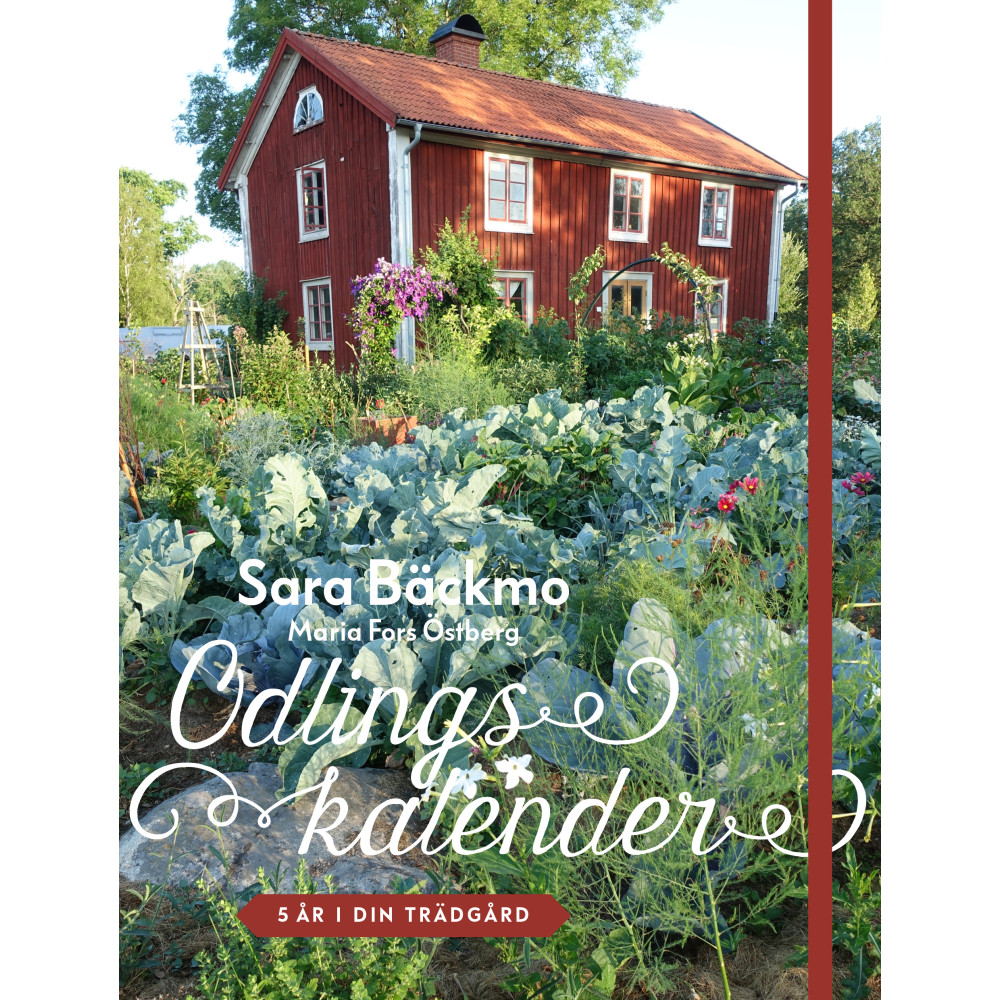 Produktbild för Odlingskalender : 5 år i din trädgård (inbunden)