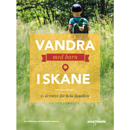 Ina Hildeman Vandra med barn i Skåne : 15 äventyr för hela familjen (bok, flexband)