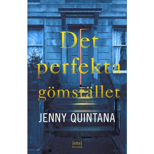 Jenny Quintana Det perfekta gömstället (inbunden)