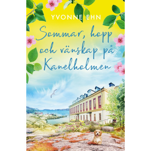 Yvonne Ehn Sommar, hopp och vänskap på Kanelholmen (inbunden)