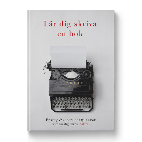 Sara Starkström Lär dig skriva en bok (inbunden)