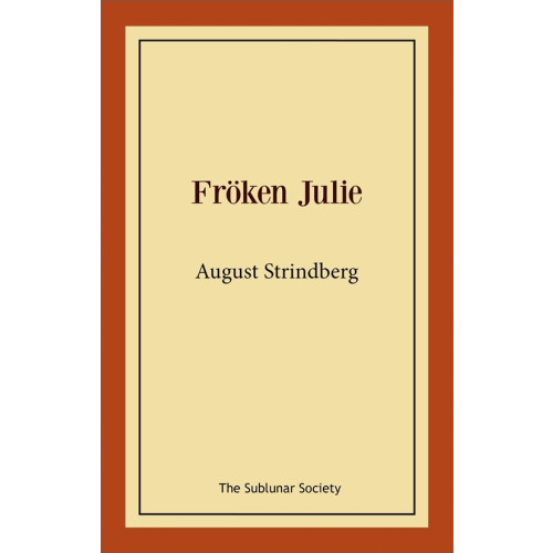 August Strindberg Fröken Julie (häftad)