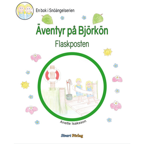 Anette Isaksson Äventyr på Björkön : flaskposten (inbunden)